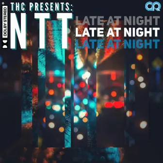 Late At Night by NTT