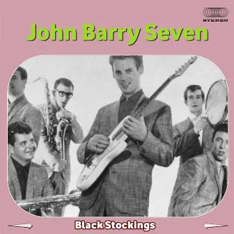 Black Stockings by John Barry Seven