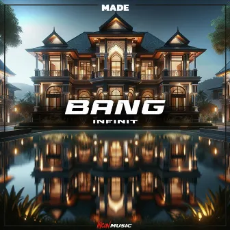 Bang by Infinit