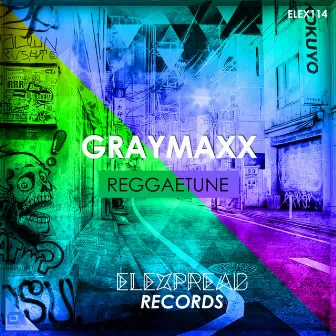 Reggaetune by Graymaxx