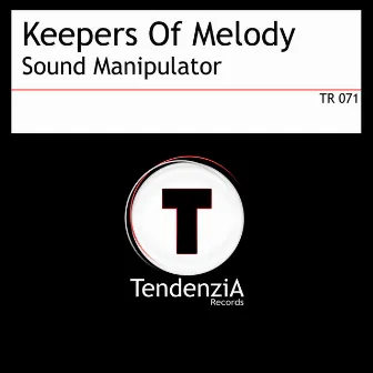 Sound Manipulator by Keepers Of Melody