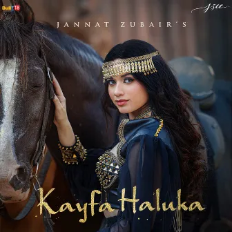 Kayfa Haluka by Jannat Zubair