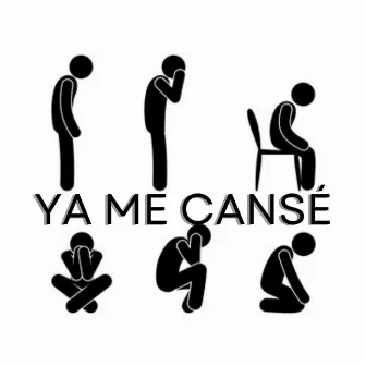 Ya Me Cansé by Justin Segovia