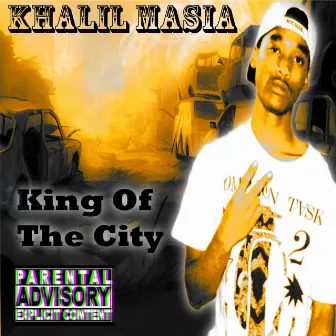 King of the City by Khalil Masia