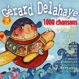 1000 chansons by Gérard Delahaye