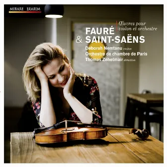 Fauré & Saint-Saëns by Deborah Nemtanu