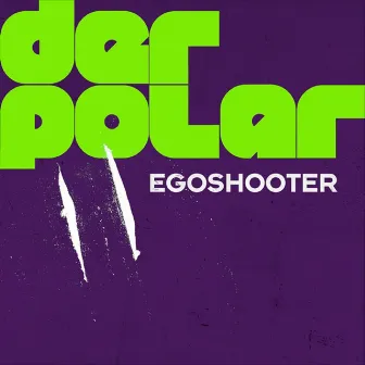 Egoshooter (SugaSpank Club Mix) by Der Polar