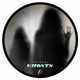 Ghosts EP by Chymera