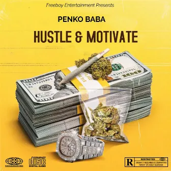 Hustle & Motivate by Penko Baba