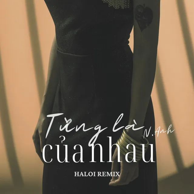 Từng Là Của Nhau (Haloi Remix)