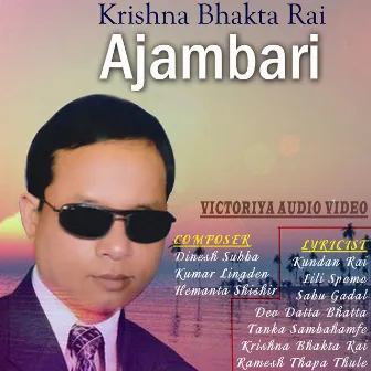 Ajambari by Krishna Bhakta Rai