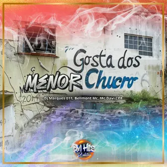 Gosta dos Menor Chucro by Bellmont MC