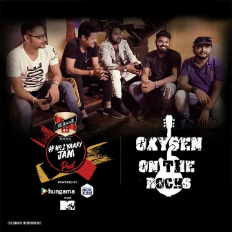 Oxygen On The Rocks - Yaaron Ki Yaari by Souvik Chakraborty