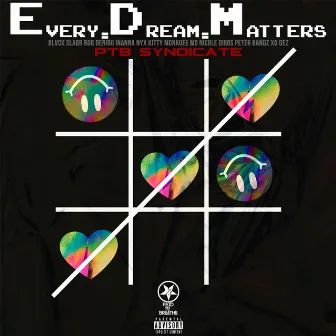 Every Dream Matters (EDM) by Bob Deniro