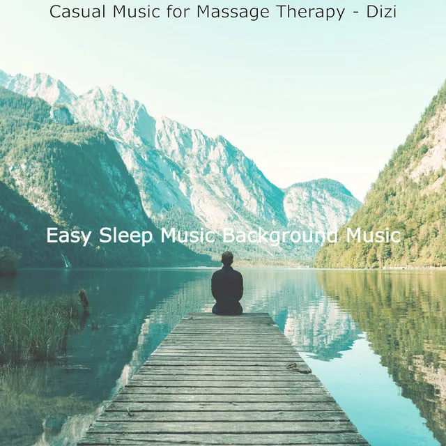 Casual Music for Massage Therapy - Dizi