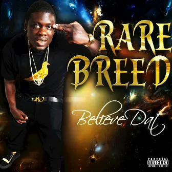 Believe That - Single by Rare Breed