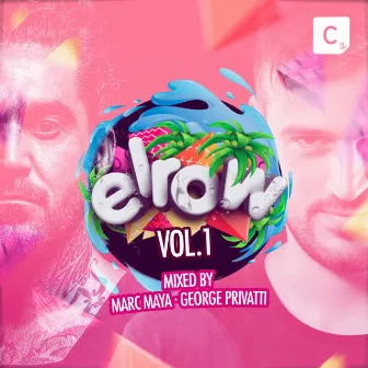 Elrow Vol. 1 (DJ Mix) by Marc Maya