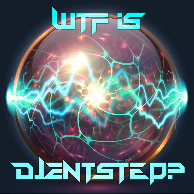 WTF is Djentstep?