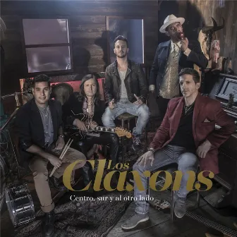 Centro, Sur Y Al Otro Lado by Los Claxons