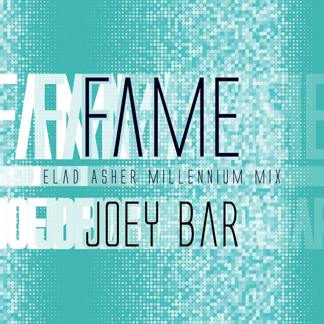 Fame - Elad Asher Millennium Mix