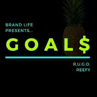 Goals by Rugo Reefy