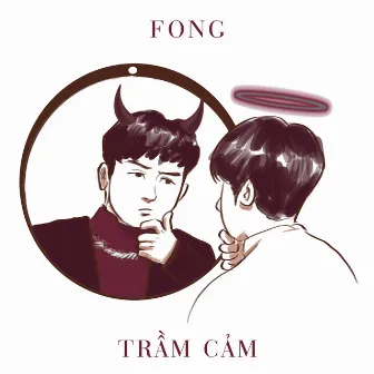 Trầm Cảm by Fong