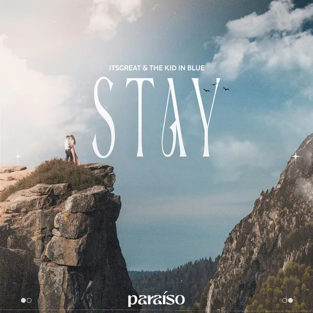 Stay