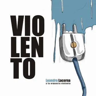 Violento by Leandro Lacerna