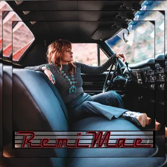 Remi Mae by Remi Mae