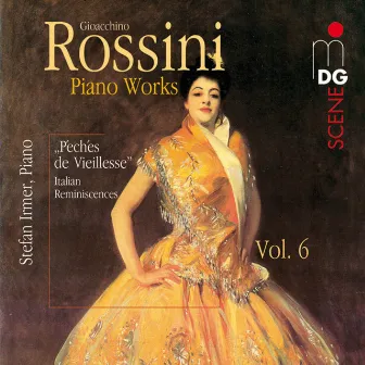 Rossini: Piano Works Vol. 6 by Stefan Irmer