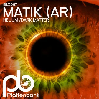 Helium / Dark Matter by Matik (AR)