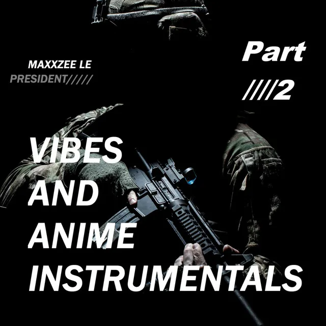 Vibes and Anime, Pt. 2 (Instrumentals)