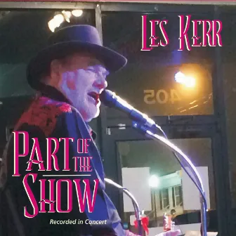 Part of the Show by Les Kerr