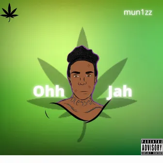 Ohh jah by mun1zz