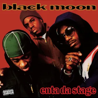 Enta Da Stage by Black Moon