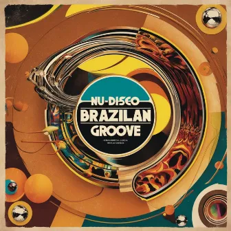 Nu-Disco Brazilian Groove by 