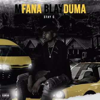 Mfana Blayduma by Stay C