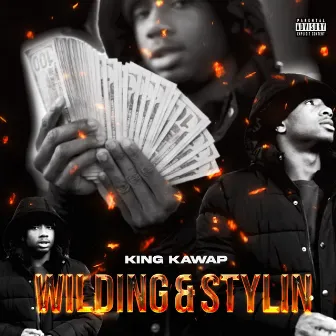 Wilding & Stylin by King Kawap