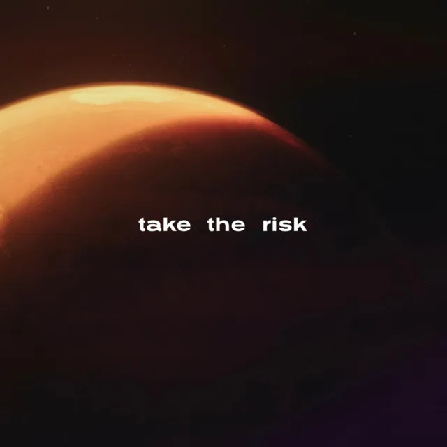 Take the Risk