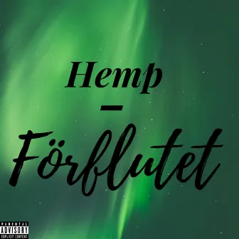 Förflutet by Hemp