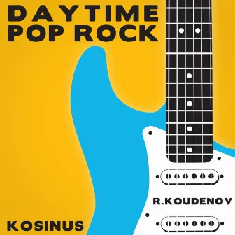 Daytime Pop Rock by Rémi Koudenov