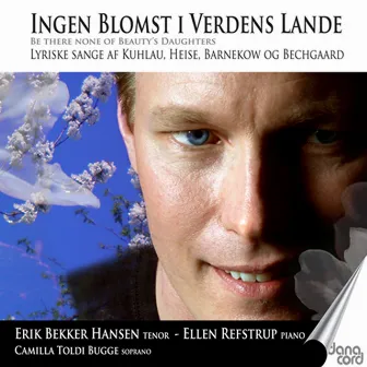 Ingen Blomst i Verdens Lande by Erik Bekker Hansen