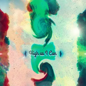 High as I Can by Tae Silvers