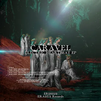 Electric Heartbeat by CARAVEL