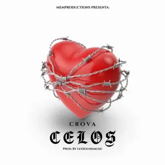 Celos by Crova