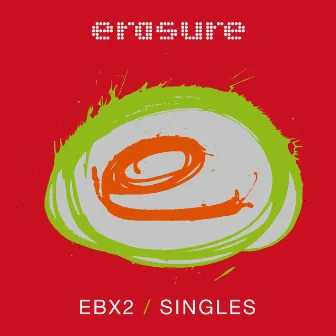 Singles: EBX2 by Erasure