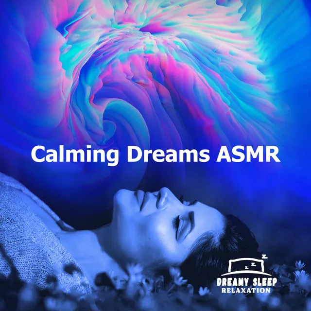 Calming Dreams ASMR