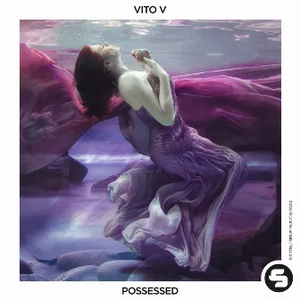 Possessed by Vito V