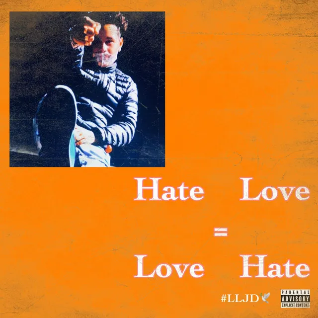 Hate = Love