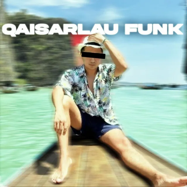 Qaisarlau Funk